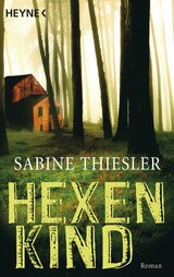 Book Cover of Hexenkind by Sabine Thiesler (ISBN: 9783641051365)