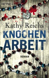 Book Cover of Knochenarbeit by Kathy Reichs (ISBN: 9783641138257)