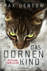 Book Cover of Das Dornenkind by Max Bentow (ISBN: 9783641158026)